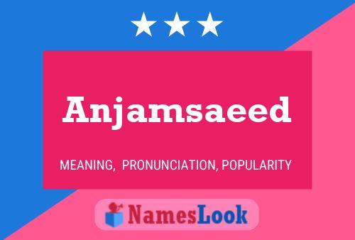 Anjamsaeed Name Poster