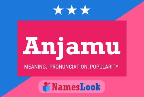 Anjamu Name Poster