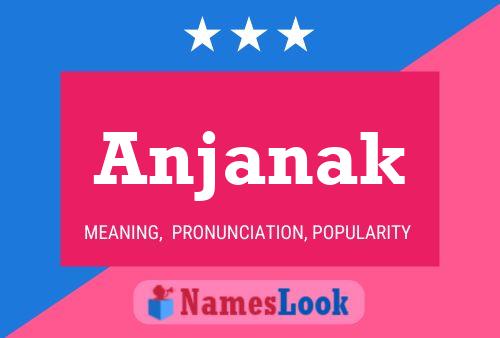 Anjanak Name Poster