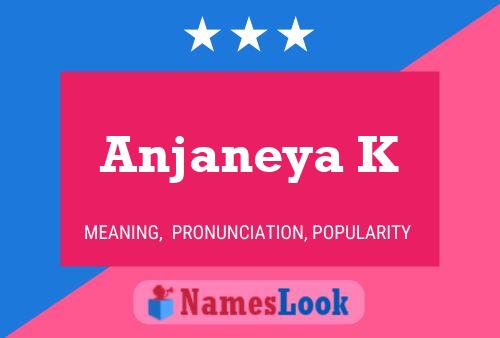 Anjaneya K Name Poster