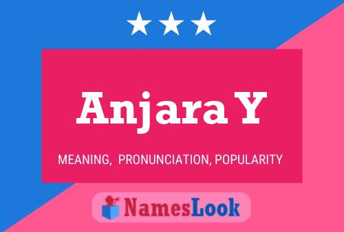 Anjara Y Name Poster