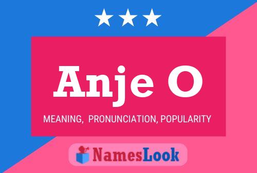 Anje O Name Poster