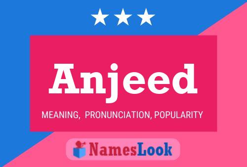 Anjeed Name Poster