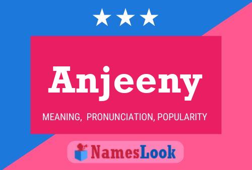 Anjeeny Name Poster