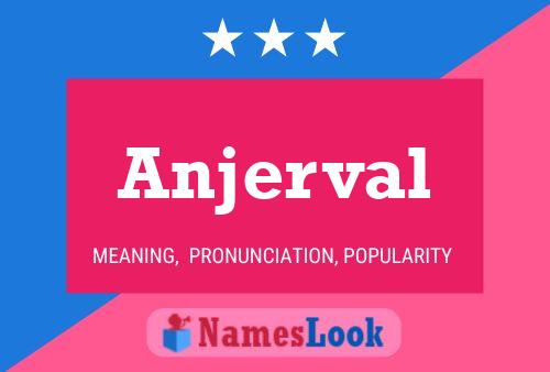 Anjerval Name Poster