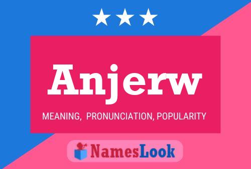 Anjerw Name Poster