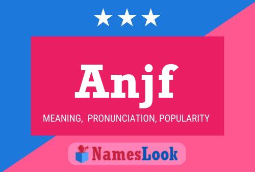 Anjf Name Poster