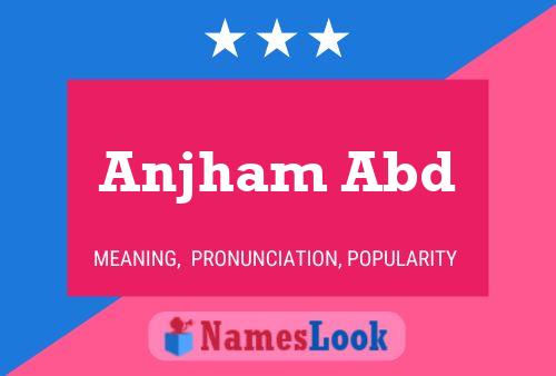 Anjham Abd Name Poster