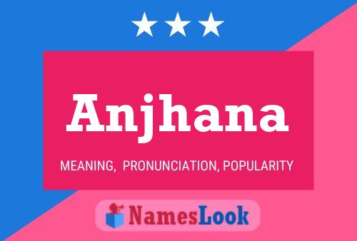 Anjhana Name Poster