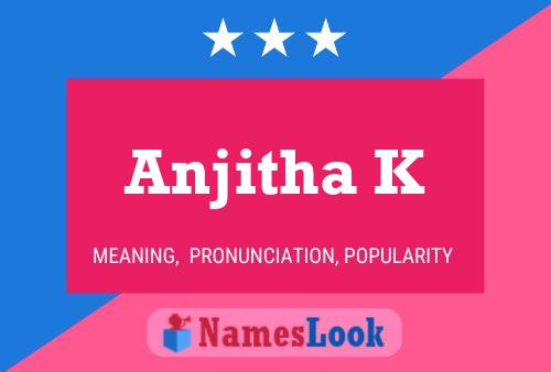 Anjitha K Name Poster