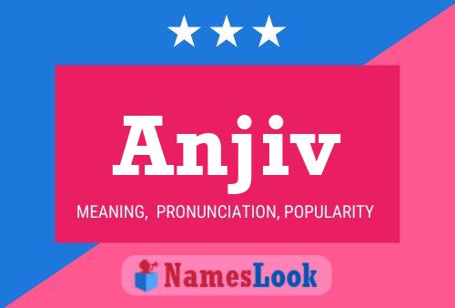 Anjiv Name Poster