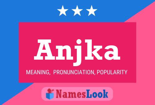 Anjka Name Poster