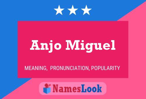 Anjo Miguel Name Poster