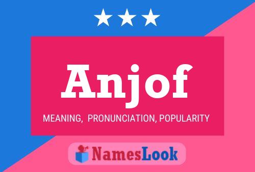 Anjof Name Poster