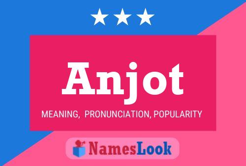 Anjot Name Poster