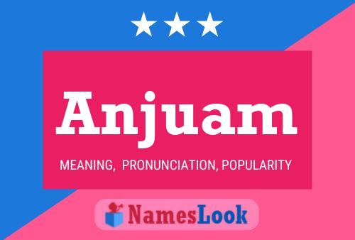 Anjuam Name Poster