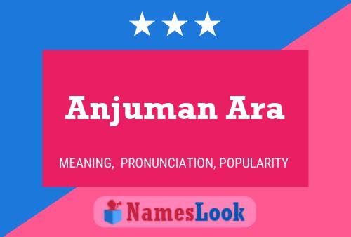 Anjuman Ara Name Poster