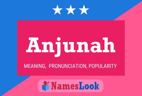 Anjunah Name Poster