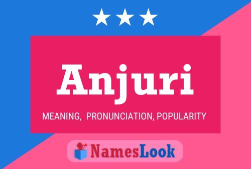 Anjuri Name Poster