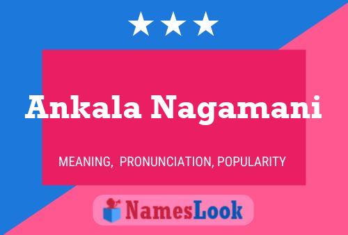 Ankala Nagamani Name Poster