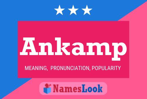 Ankamp Name Poster