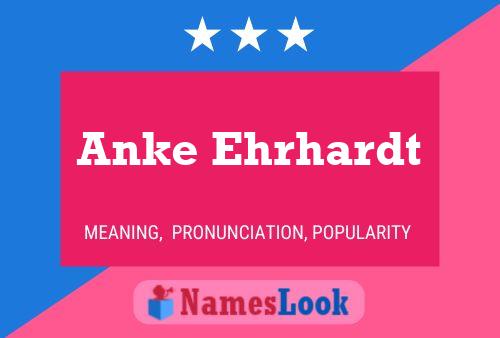 Anke Ehrhardt Name Poster