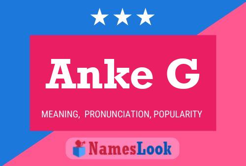 Anke G Name Poster