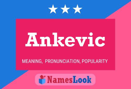 Ankevic Name Poster