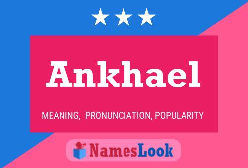 Ankhael Name Poster