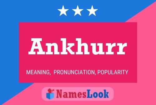 Ankhurr Name Poster