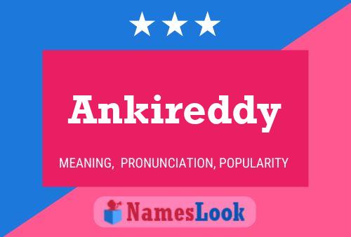 Ankireddy Name Poster