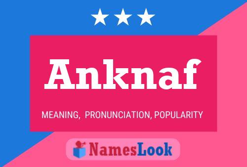 Anknaf Name Poster