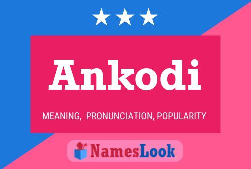 Ankodi Name Poster