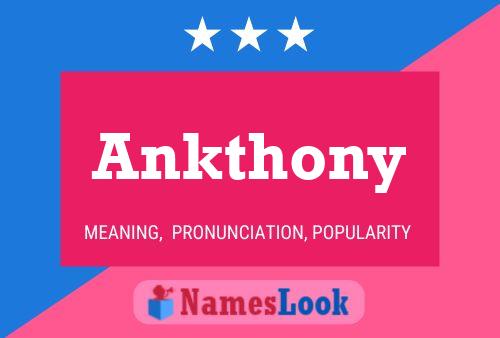 Ankthony Name Poster