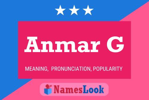 Anmar G Name Poster