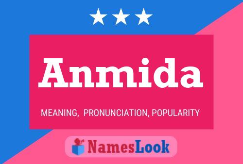 Anmida Name Poster