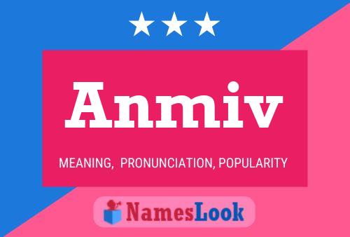 Anmiv Name Poster