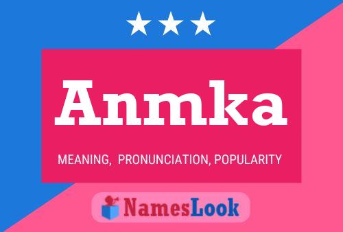 Anmka Name Poster