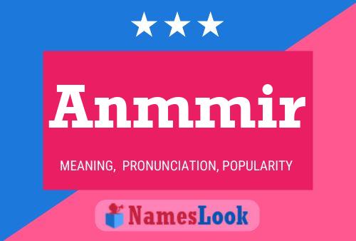 Anmmir Name Poster