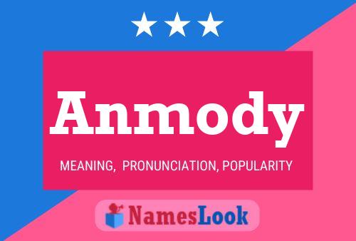 Anmody Name Poster