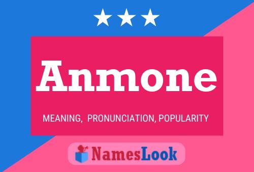 Anmone Name Poster