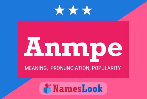 Anmpe Name Poster