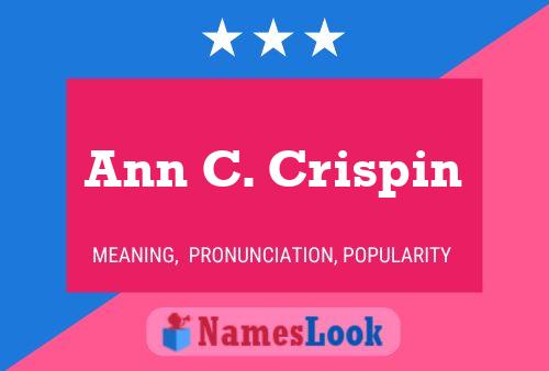 Ann C. Crispin Name Poster