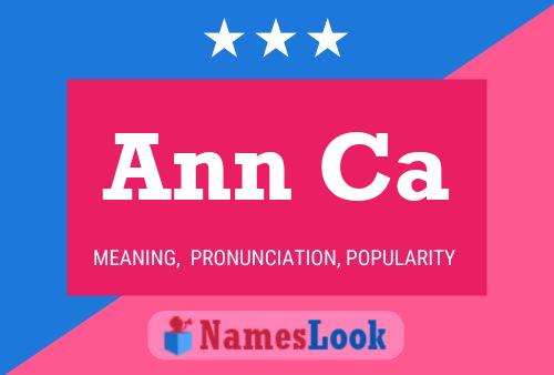 Ann Ca Name Poster