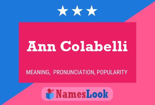 Ann Colabelli Name Poster