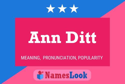 Ann Ditt Name Poster