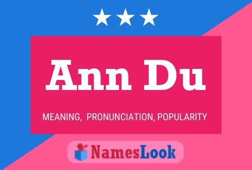 Ann Du Name Poster