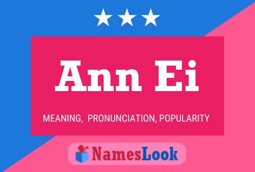 Ann Ei Name Poster