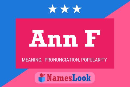 Ann F Name Poster