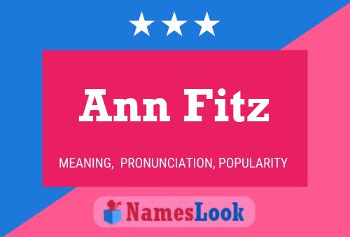 Ann Fitz Name Poster